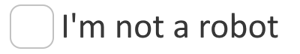 I'm Not A Robot